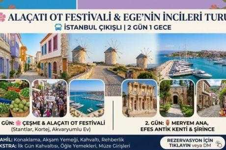 Ege’de Ot Festival Rüzgarı: Alaçatı & Efes Masalı / 1 Gece Otel Konaklamalı